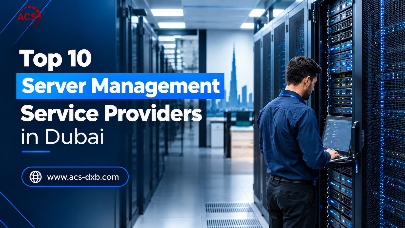 Top 10 Server Management Service Providers in Dubai